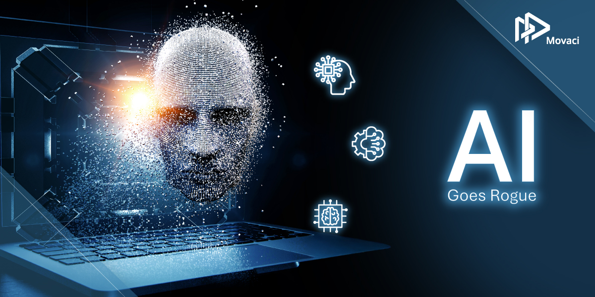When AI goes rogue